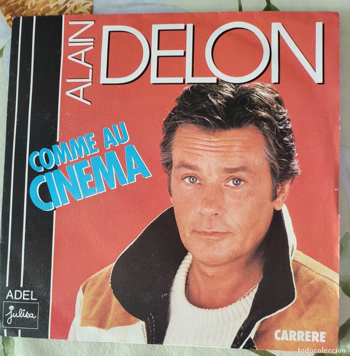 Discos de vinilo: Alain Delon single sello Carrere editado en Francia a&ntilde;o 1987...