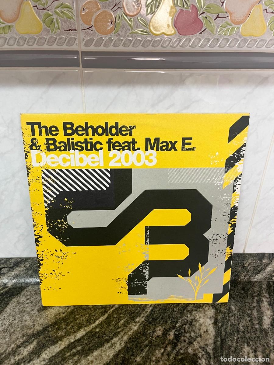 Discos de vinilo: The Beholder & Balistic Feat. Max E. Decibel 2003