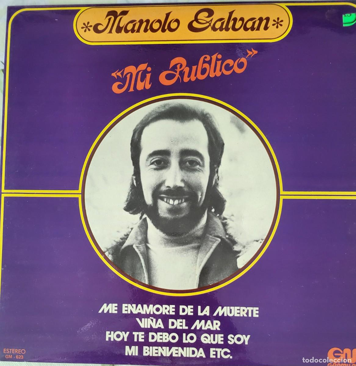 Discos de vinilo: Manolo Galvan Lp sello Gramusic editado en Espa&ntilde;a a&ntilde;o 1977...