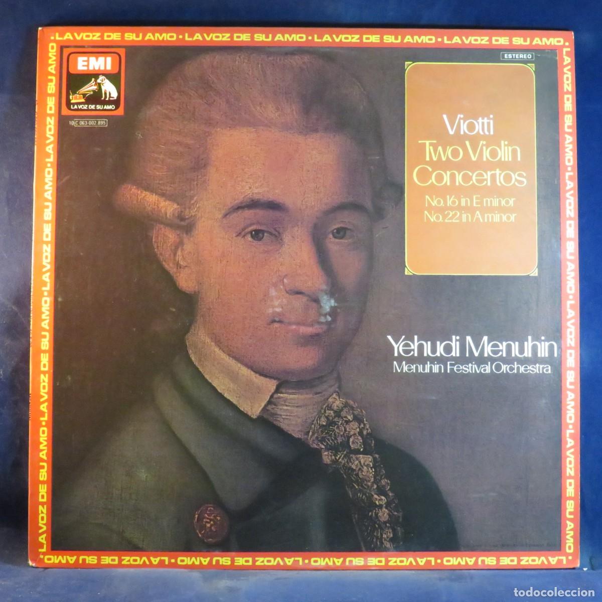 Discos de vinilo: VIOTTI, YEHUDI MENUHIN, MENUHIN FESTIVAL ORCHESTRA &ndash; TWO VIOLIN CONCERTOS - LP