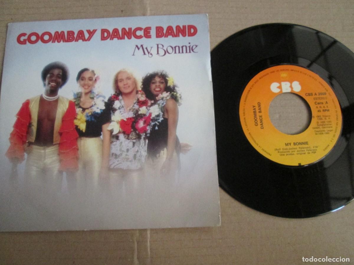 Discos de vinilo: GOOMBAY DANCE BAND - My Bonnie / Alice My Love. Single, ed espa&ntilde;ola 7&rdquo; 1982. Magn&iacute;fico estado VG+/NM