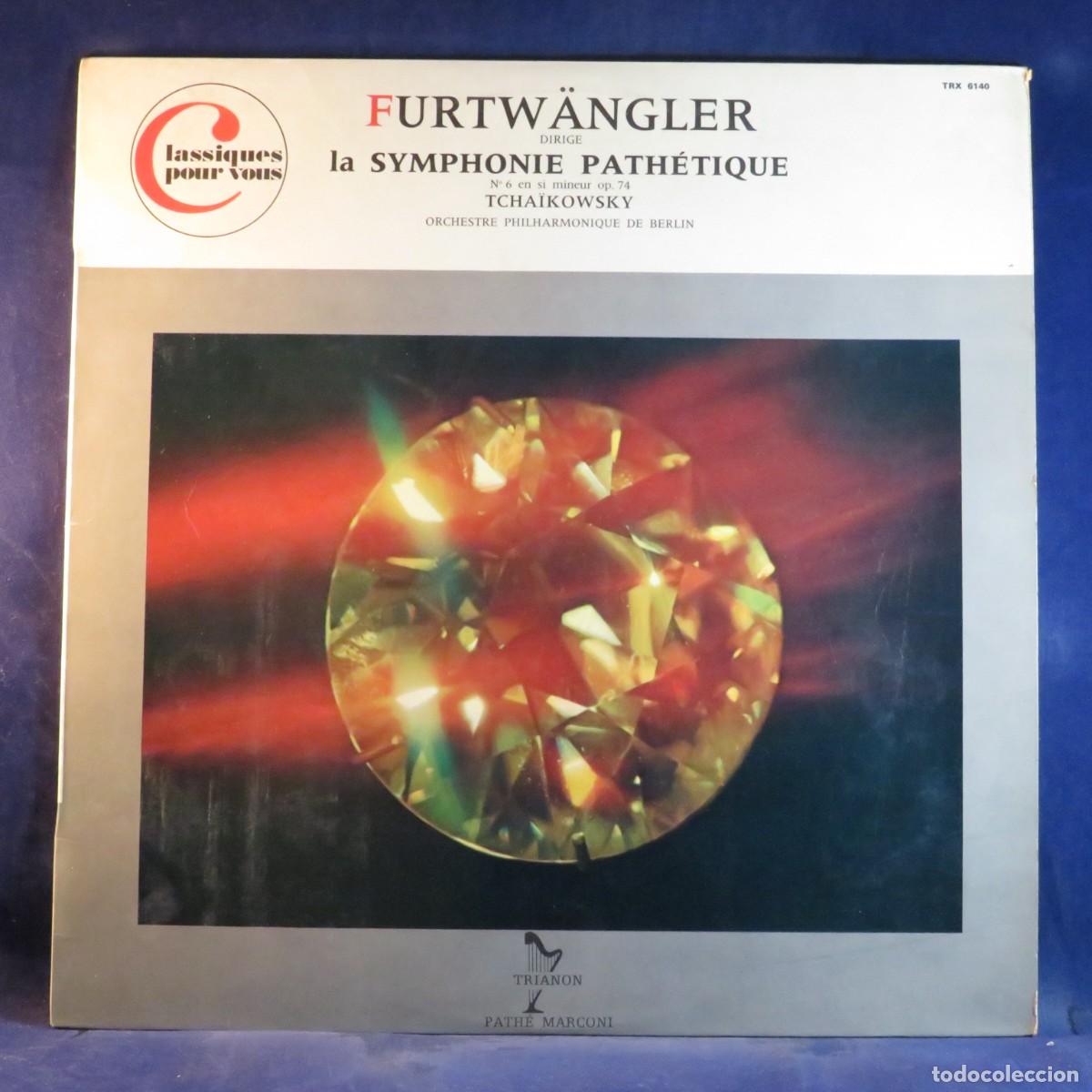 Discos de vinilo: TCHA&Iuml;KOWSKY, FURTW&Auml;NGLER &ndash; LA SYMPHONIE PATH&Eacute;TIQUE N&deg; 6 EN SI MINEUR OP. 74 - LP