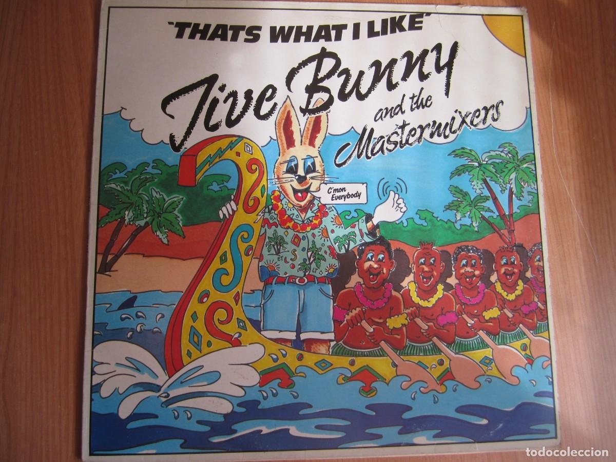 Discos de vinilo: disco vinilo thats what i like jive bunnyand the mastermixers