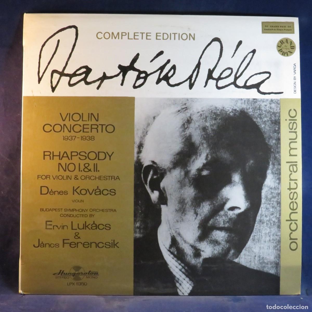 Discos de vinilo: B&Eacute;LA BART&Oacute;K &ndash; VIOLIN CONCERTO 1937-1938 &middot; RHAPSODY NO I. & II. FOR VIOLIN & ORCHESTRA - LP
