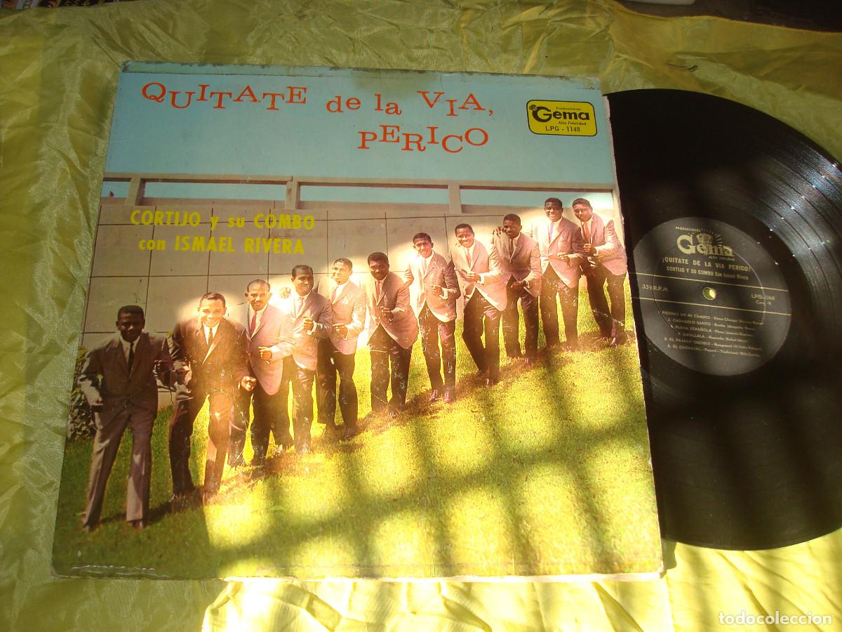 Discos de vinilo: CORTIJO Y SU COMBO CON ISMAEL RIVERA. QUITATE DE LA VIA, PERICO. GEMA, 1959. EDC. USA (#)