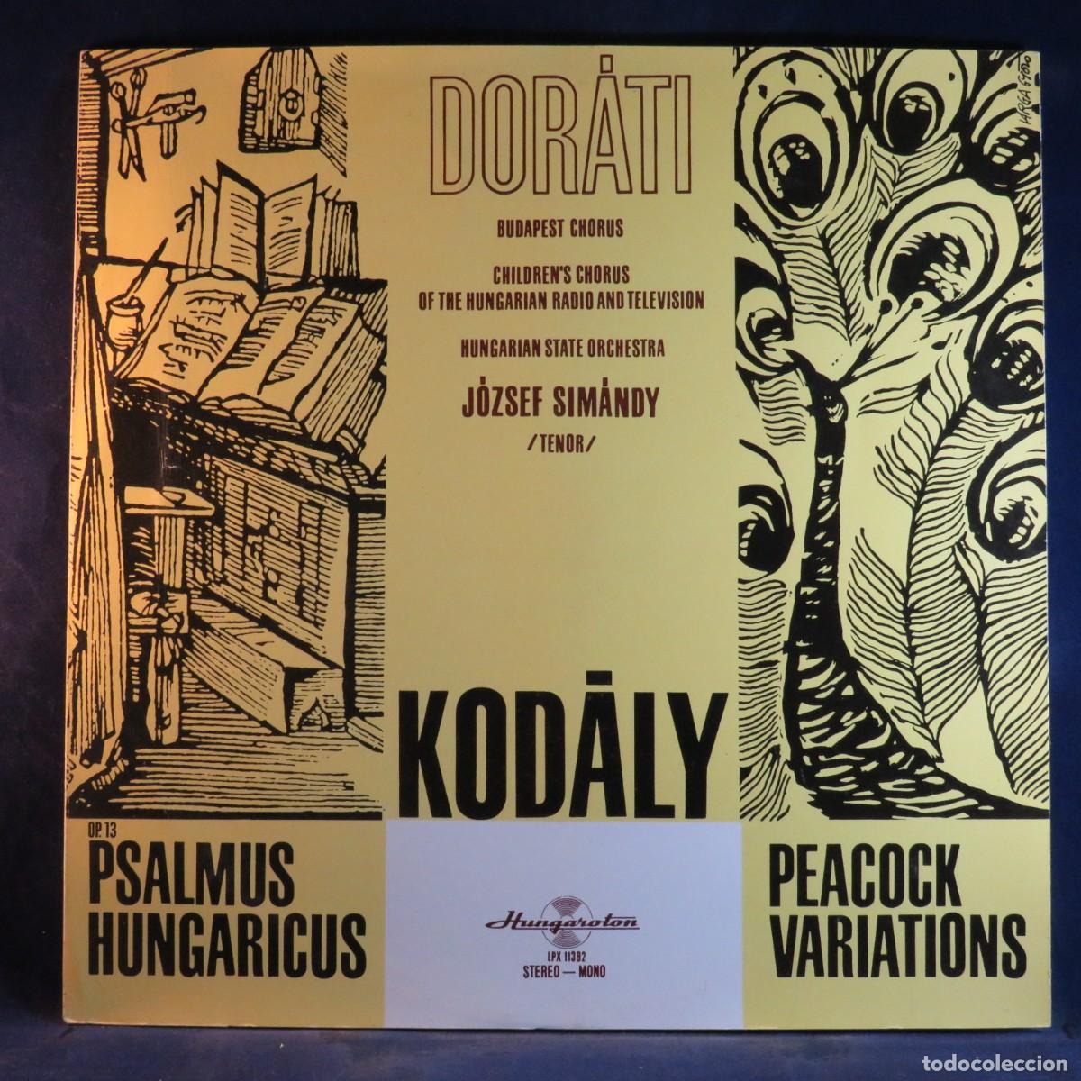 Discos de vinilo: KOD&Aacute;LY, DOR&Aacute;TI, BUDAPEST CHORUS, HUNGARIAN STATE ORCHESTRA &ndash; PSALMUS HUNGARICUS OP. 13 - LP