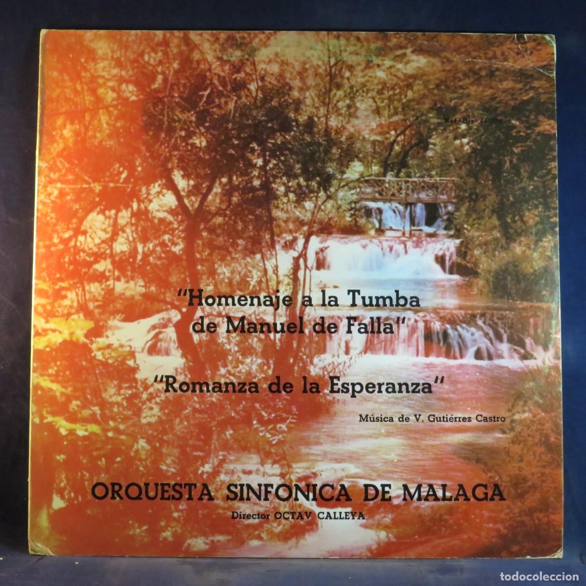 Discos de vinilo: HOMENAJE A LA TUMBA DE MANUEL DE FALLA - ORQUESTA SINF&Oacute;NICA DE M&Aacute;LAGA - LP