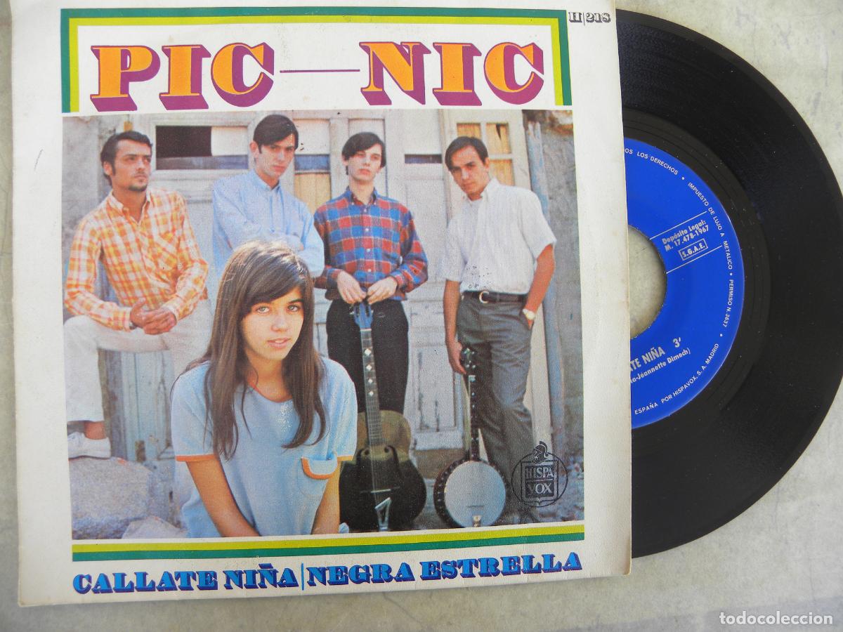 Discos de vinilo: PIC NIC -CALLATE NI&Ntilde;A -SINGLE 1967 -PEDIDO MINIMO 3 EUROS