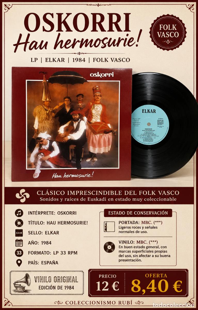 Discos de vinilo: OSKORRI | HAU HERMOSURIE! | LP-ELKAR-1984 | FOLK VASCO | MBC.