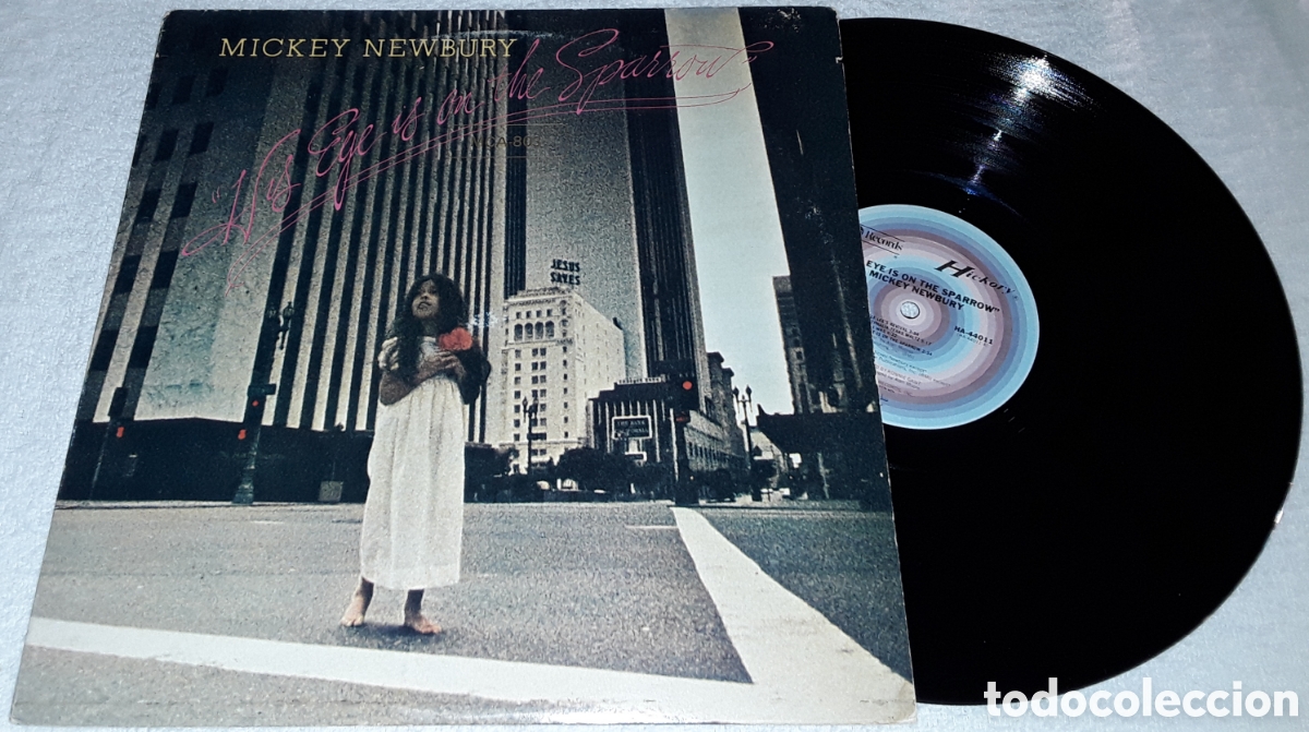 Discos de vinilo: LP - MICKEY NEWBURY - HIS EYE IS ON THE SPARROW - MADE IN USA 1978