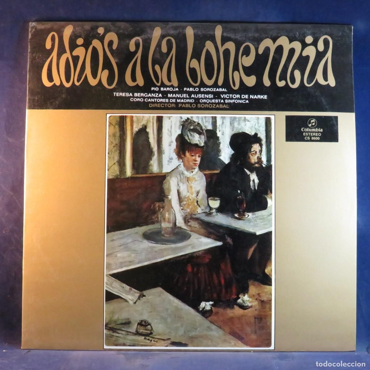 Discos de vinilo: PIO BAROJA - PABLO SOROZABAL / CORO CANTORES DE MADRID-ORQUESTA SINFONICA &ndash; ADI&Oacute;S A LA BOHEMIA - LP