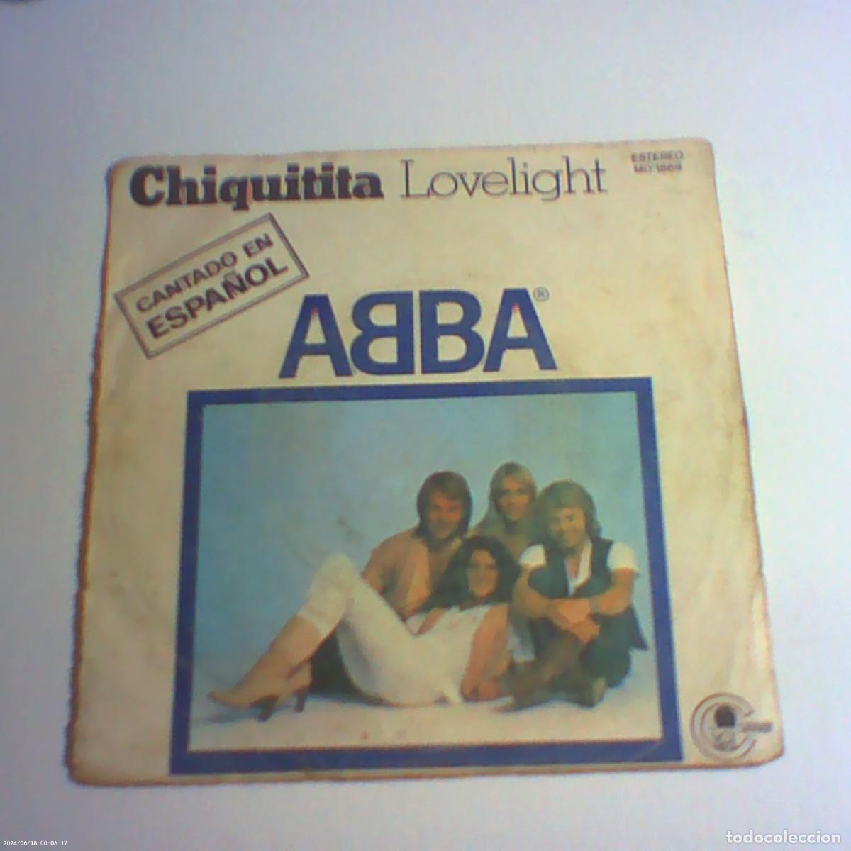 Discos de vinilo: single abba. chiquitita. lovelight. carnaby 1978 spain (buen estado, leer)