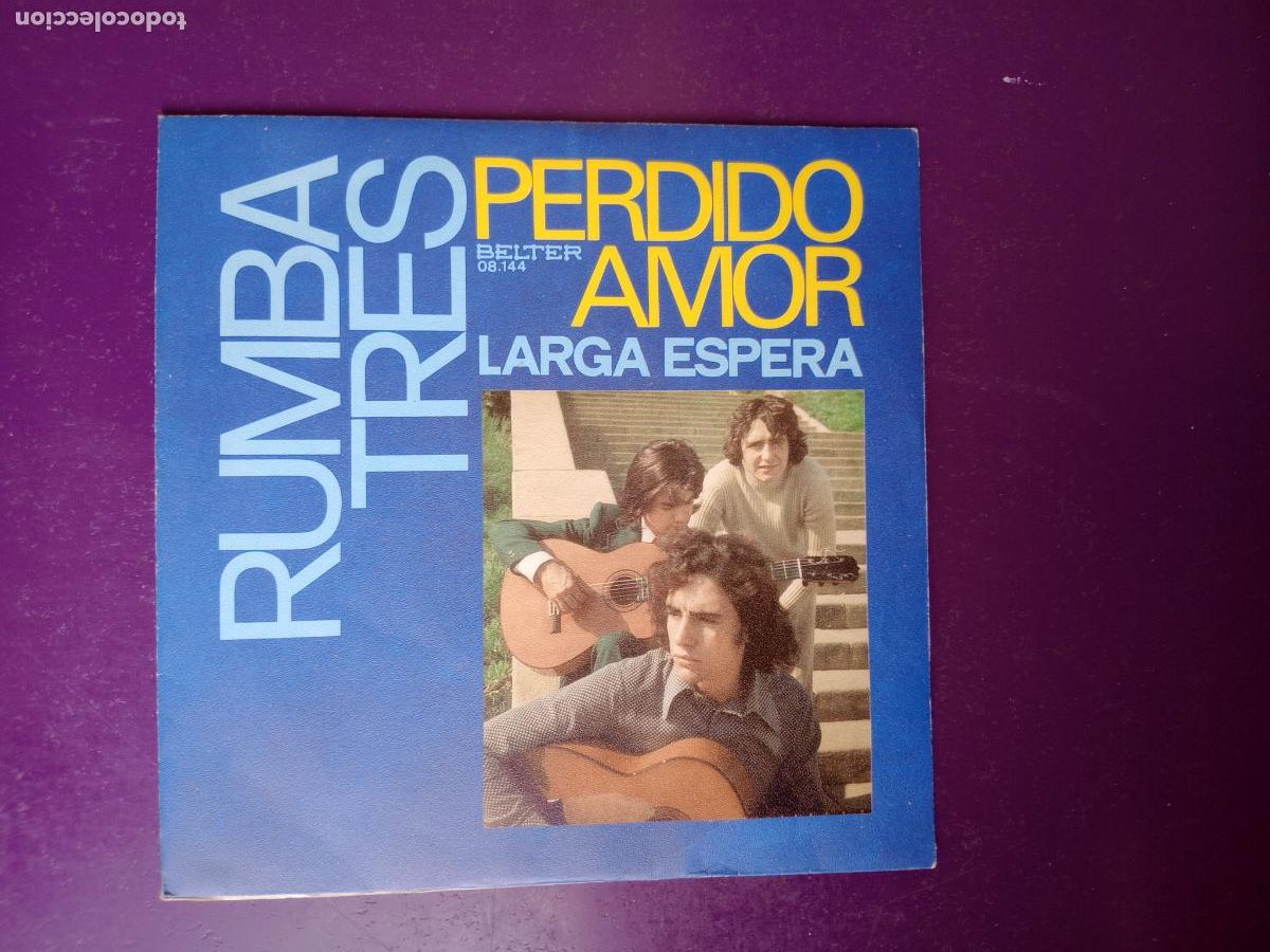 Discos de vinilo: RUMBA TRES - PERDIDO AMOR / LARGA ESPERA - Sg BELTER 1972 - RUMBA POP, RUMBA CATALANA