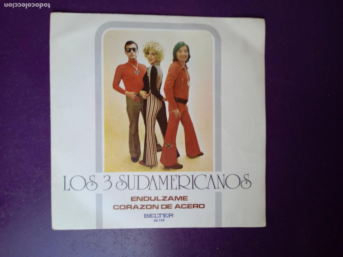 Discos de vinilo: Los 3 Sudamericanos &ndash; End&uacute;lzame - Sg BELTER 1972 - POCO USO