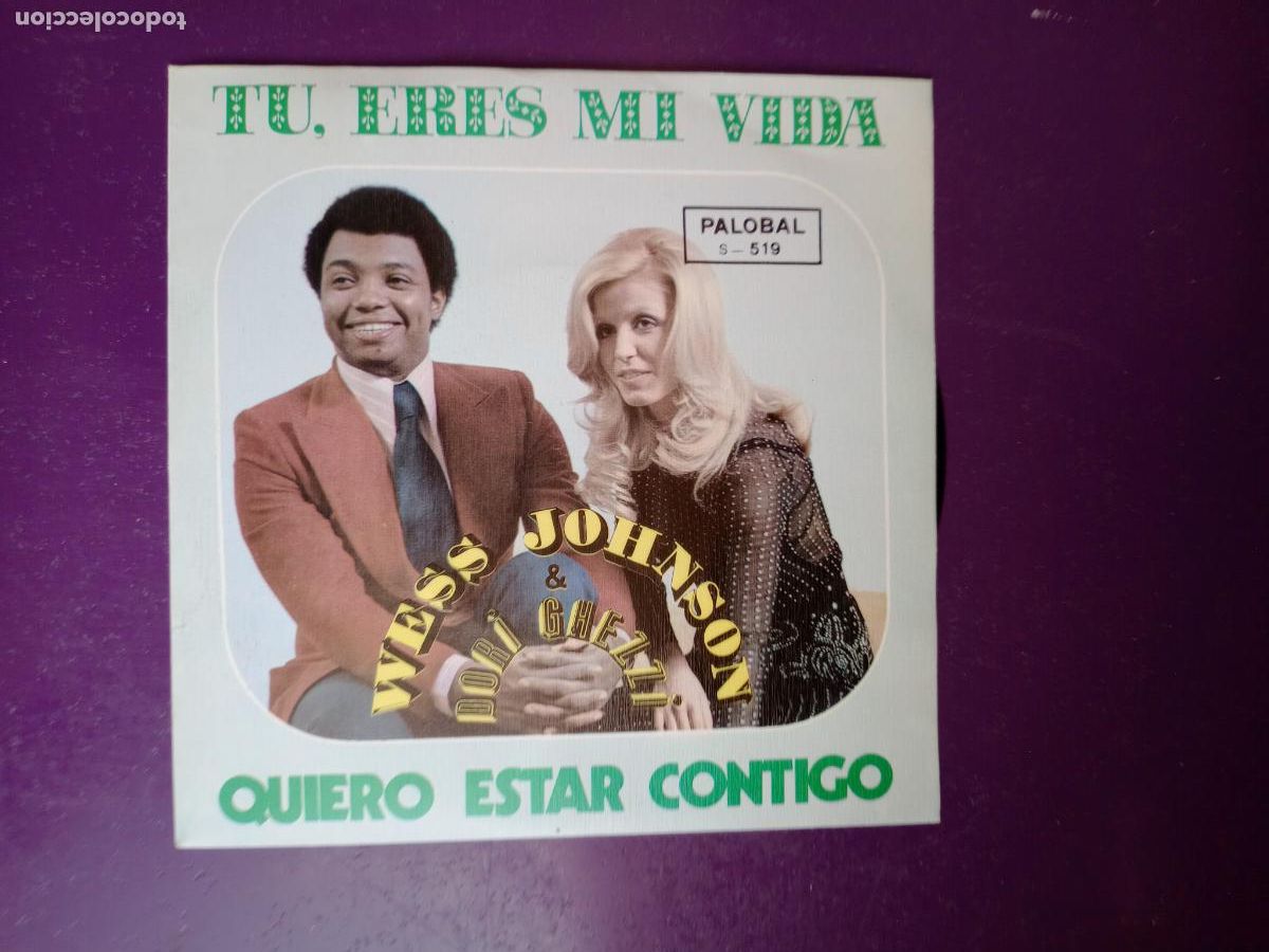 Discos de vinilo: Wess And Dori Ghezzi &lrm;&ndash; Tu, Eres Mi Vida - Quiero Estar Contigo - Sg PALOBAL 1973- MUY POCO USO