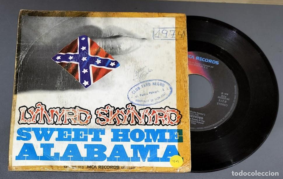 Discos de vinilo: Lynyrd Skynyrd - Sweet Home Alabama - 7&rdquo; Single, MCA ref. SN-20.915. Ed. espa&ntilde;ola 1974.