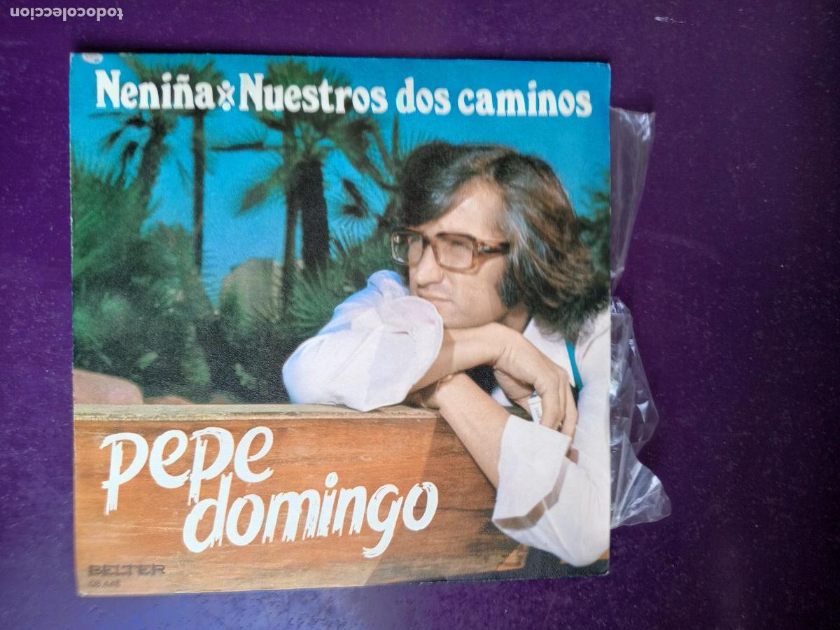 Discos de vinilo: Pepe Domingo Casta&ntilde;o &ndash; Neni&ntilde;a / Nuestros Dos Caminos- Sg BELTER 1974 - MUY POCO USO -