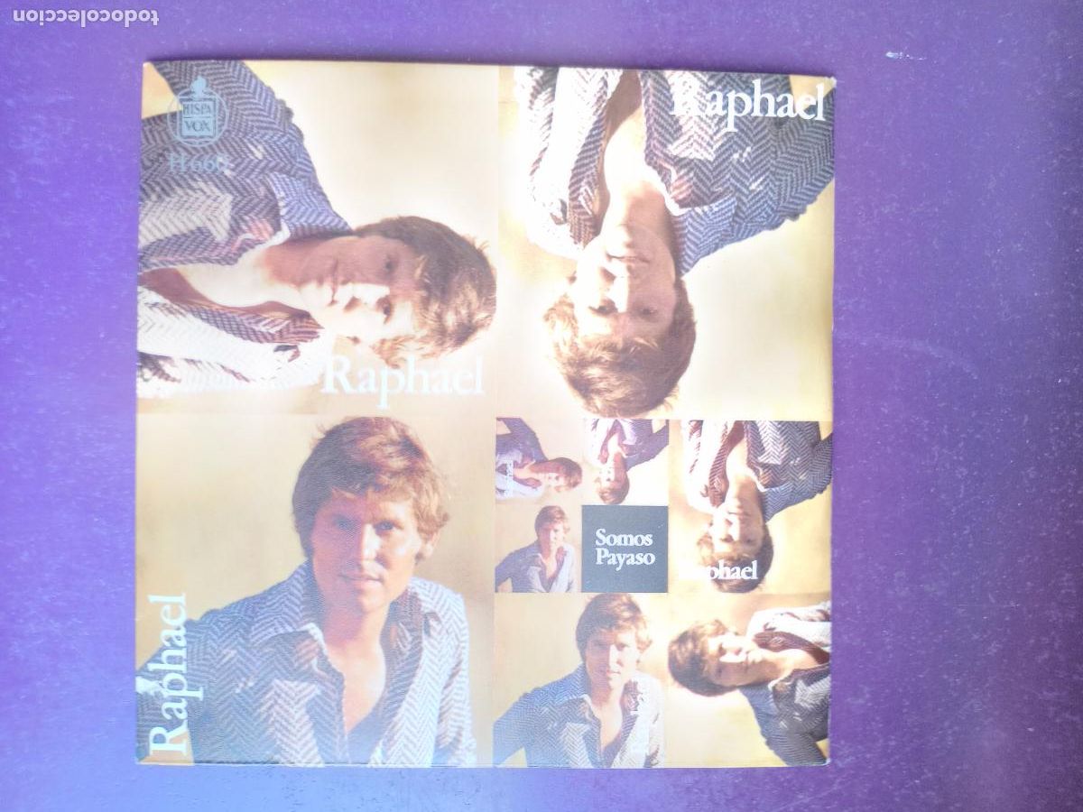 Discos de vinilo: Raphael &ndash; Somos / Payaso - Sg HISPAVOX 1970 - MUY POCO USO