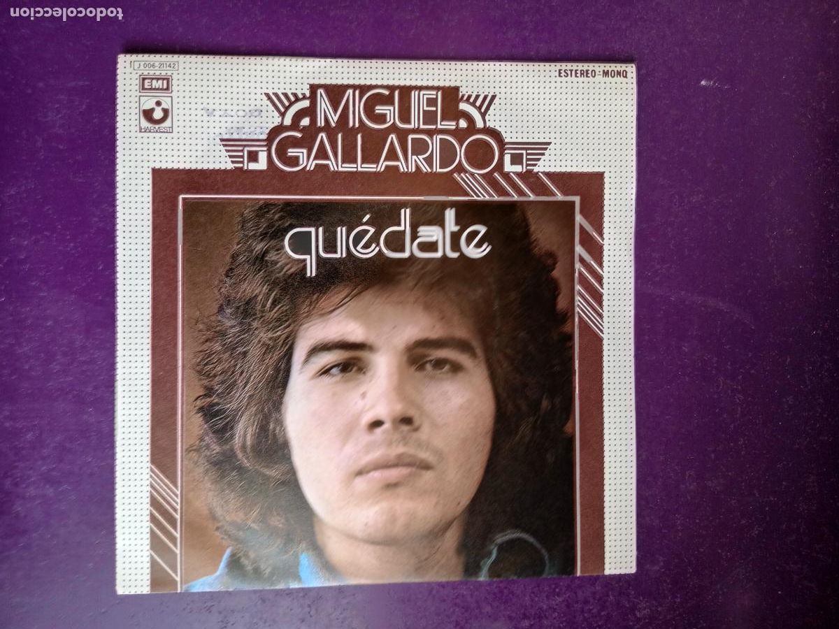 Discos de vinilo: Miguel Gallardo &ndash; Qu&eacute;date - Sg EMI HARVEST 1974 - MELODICA POP - MUY POCO USO,