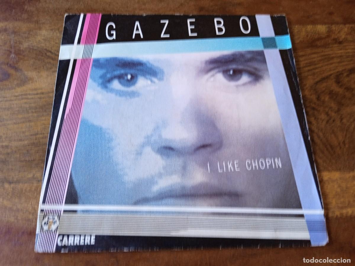 Discos de vinilo: Gazebo - I like Chopin 2 versiones - Single original Carrere 1983