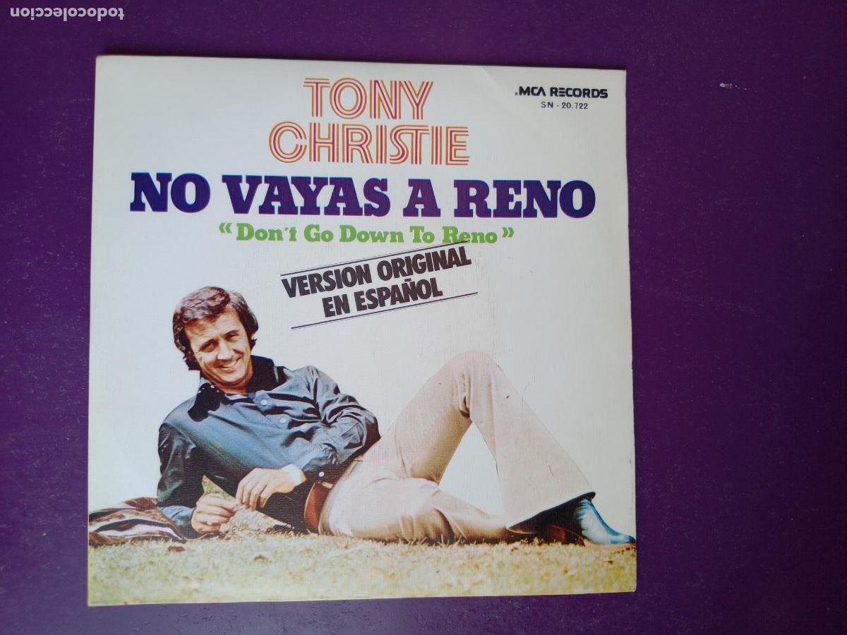 Discos de vinilo: Tony Christie &ndash; No Vayas A Reno (EN ESPA&Ntilde;OL) - SG MCA 1973 - POP 70'S - MUY POCO USO