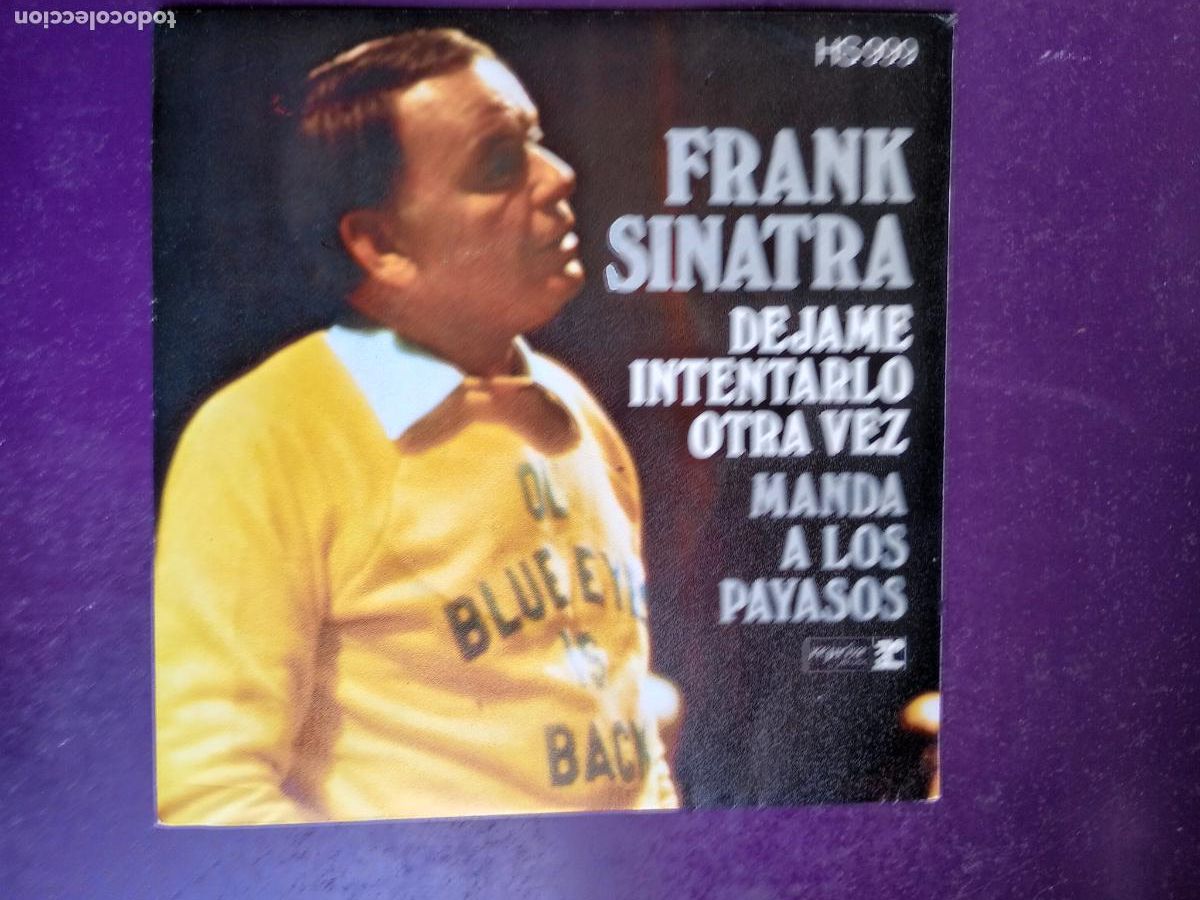 Discos de vinilo: Frank Sinatra &ndash; Dejame Intentarlo Otra Vez - SG HISPAVOX 1973, JAZZ SWING 70S - MUY POCO USO