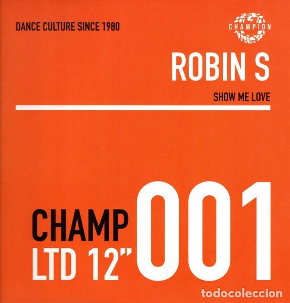 Discos de vinilo: Robin S &ndash; Show Me Love / Luv 4 Luv-UK-2022-MAXI SINGLE-COPIA NUEVA