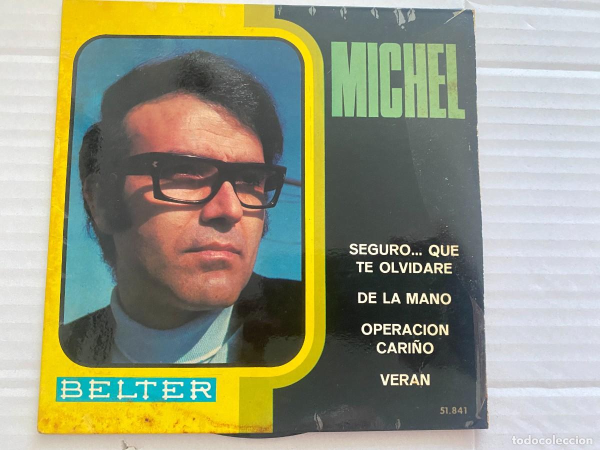 Discos de vinilo: SINGLE MICHEL - SEGURO ...QUE TE OLVIDARE