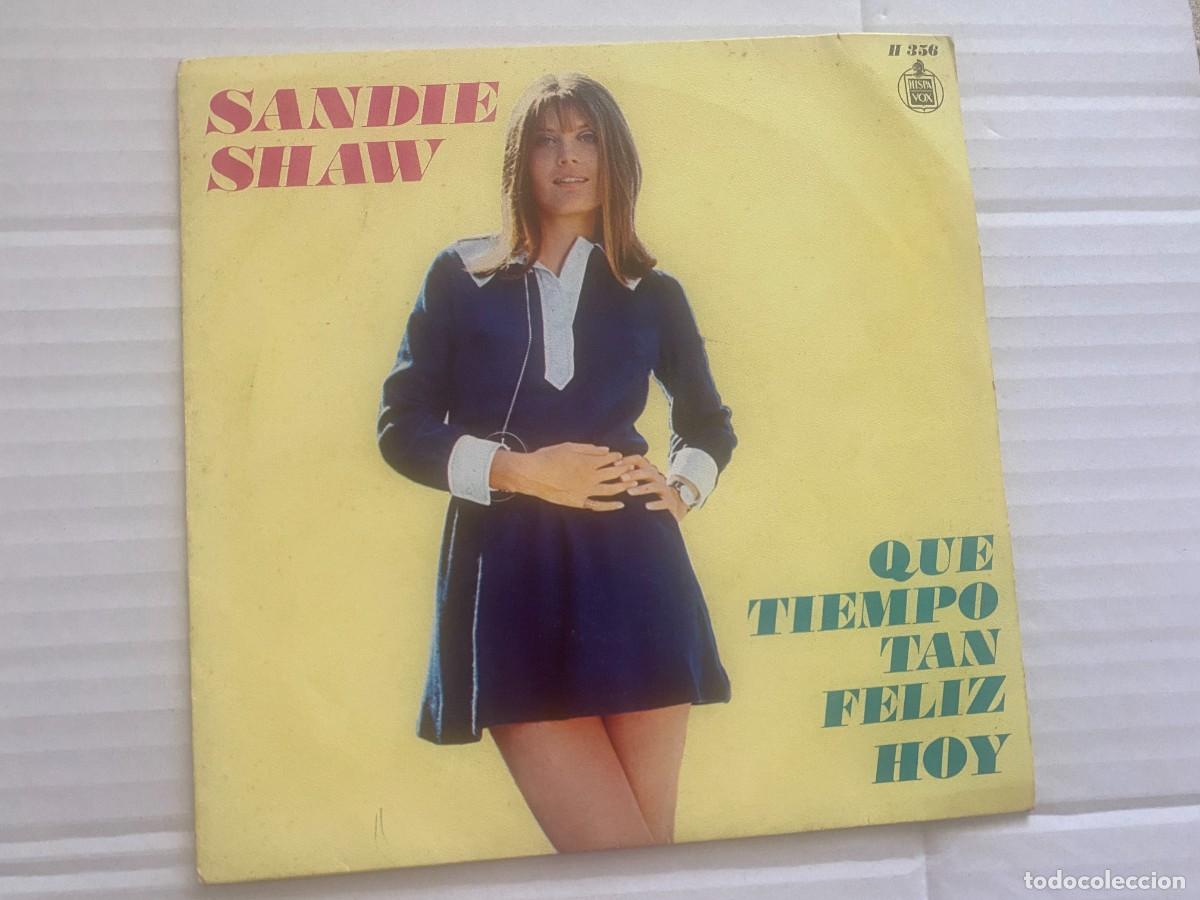 Discos de vinilo: SINGLE SANDIE SHAW - QUE TIEMPO TAN FELIZ