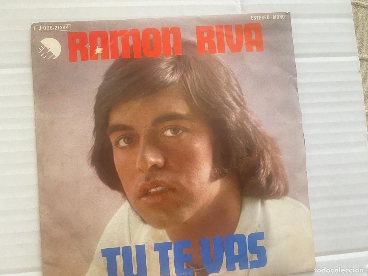 Discos de vinilo: SINGLE RAMON RIVA - TU TE VAS - Foto 1