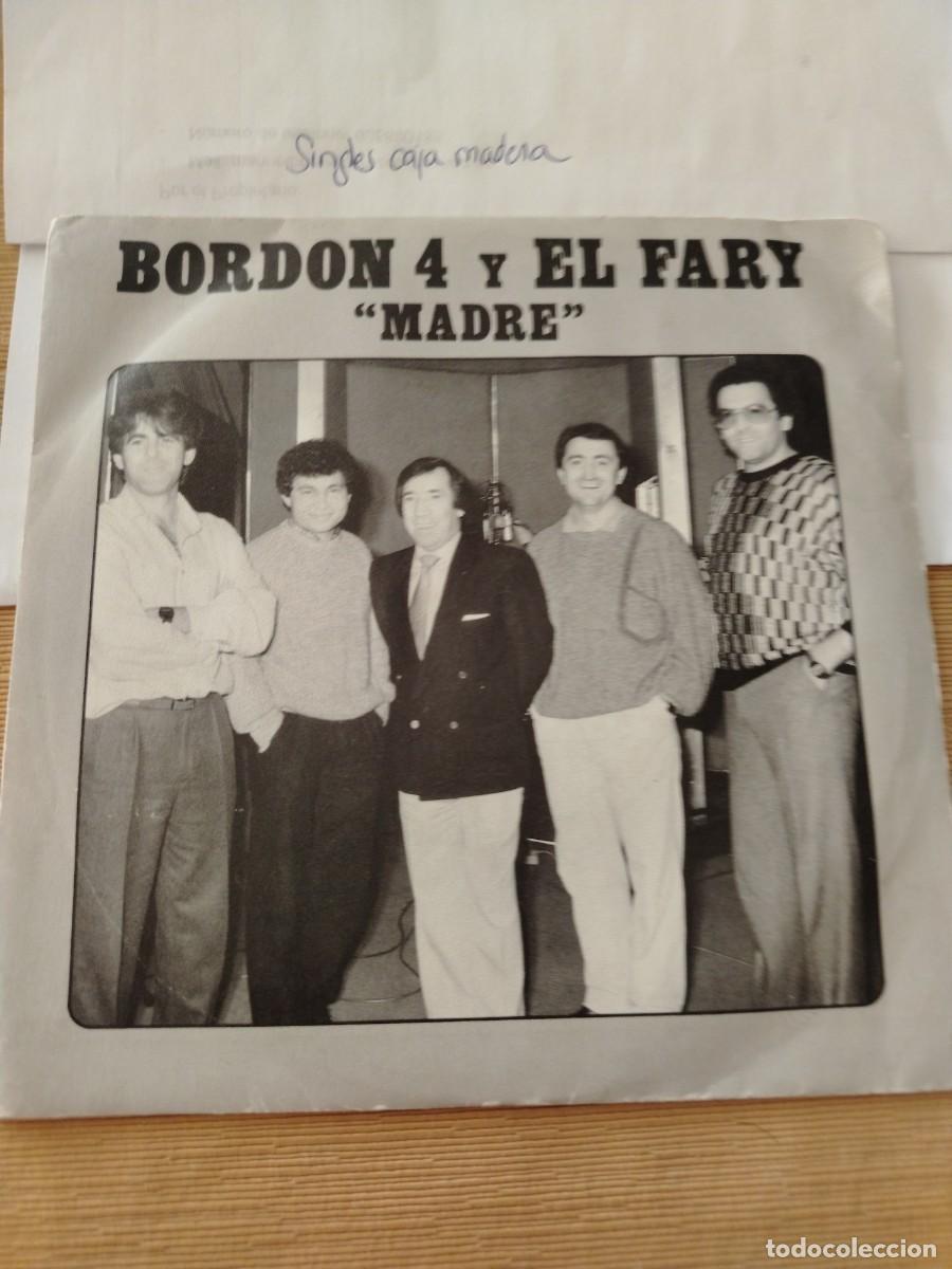 Discos de vinilo: Single vinilo bordon 4 y el fary madre