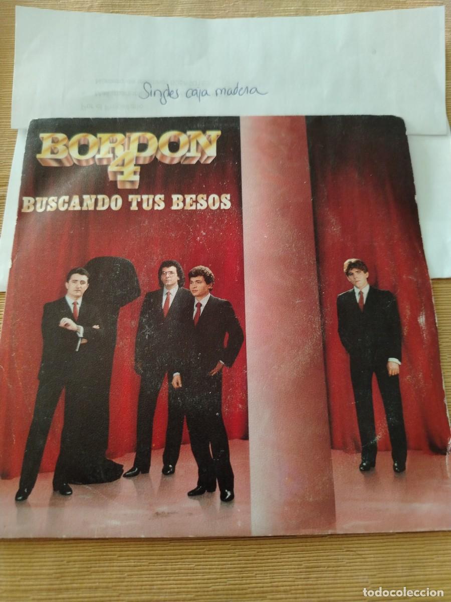 Discos de vinilo: Single vinilo bordon 4 buscando tus besos