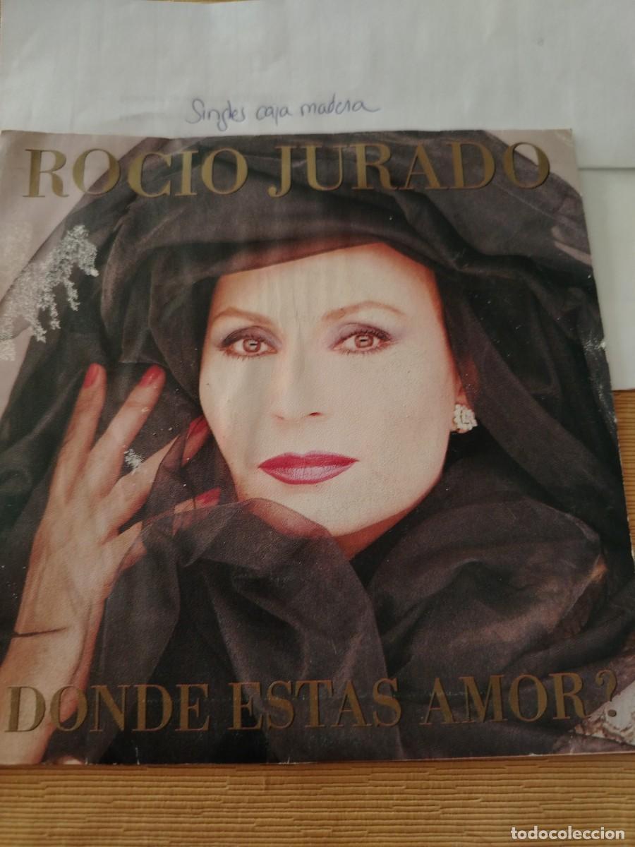 Discos de vinilo: Single vinilo roc&iacute;o jurado donde estas amor