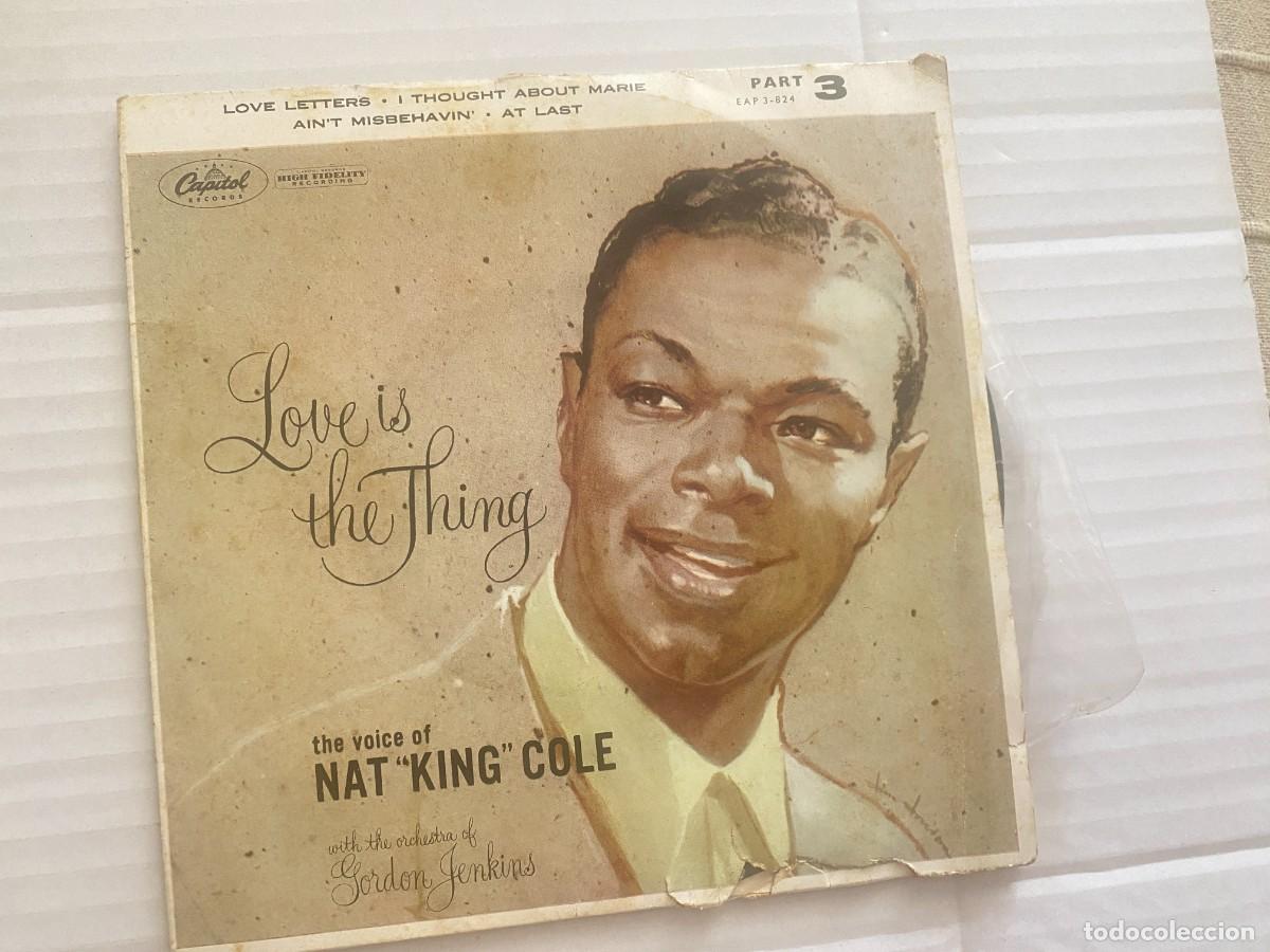 Discos de vinilo: SINGLE NAT KING COLE - LOVE IS THE3 THING