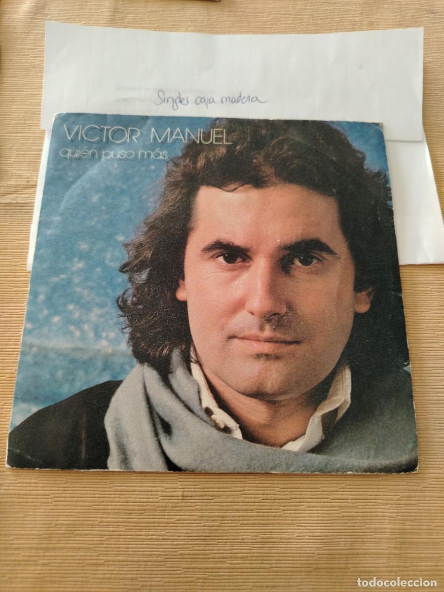 Discos de vinilo: Single vinilo V&iacute;ctor Manuel quien puso mas