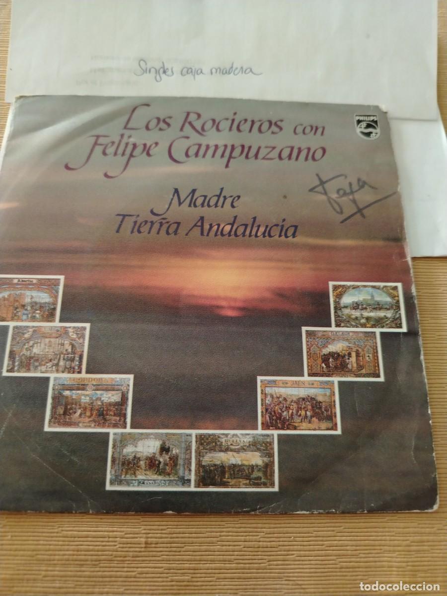 Discos de vinilo: Single vinilo los rocieros con Felipe campuzano madre tierra Andaluc&iacute;a