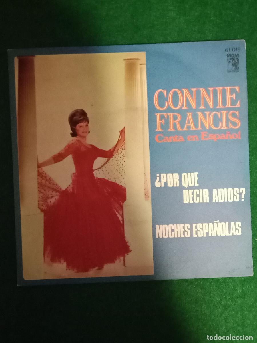 Discos de vinilo: Connie Francis - &iquest;Por que decir adios? / Noches Espa&ntilde;olas - Sello. MGM. 1968