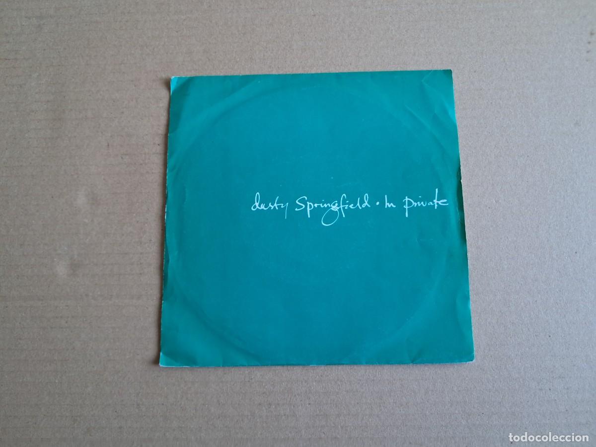 Discos de vinilo: DUSTY SPRINGFIELD - IN PRIVATE SINGLE 1989 EDICION EUROPEA