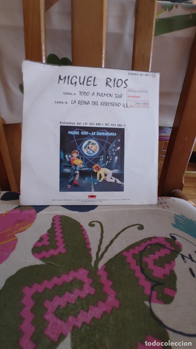Discos de vinilo: MIGUEL RIOS-SINGLE TODO A PULMON - Foto 2