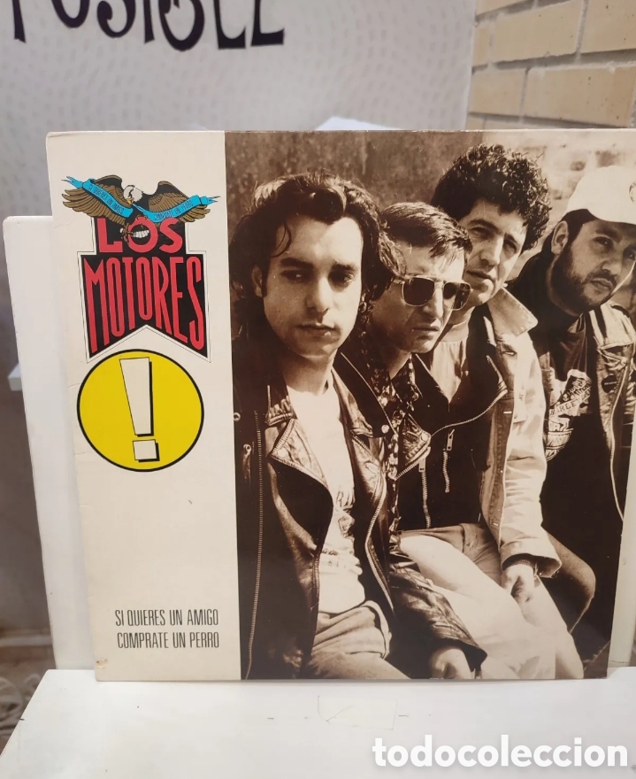 Discos de vinilo: Los Motores. &rdquo; Si Quieres Un Amigo C&oacute;mprate Un Perro &rdquo;. Primera Edici&oacute;n Espa&ntilde;ola. 1991. Dro