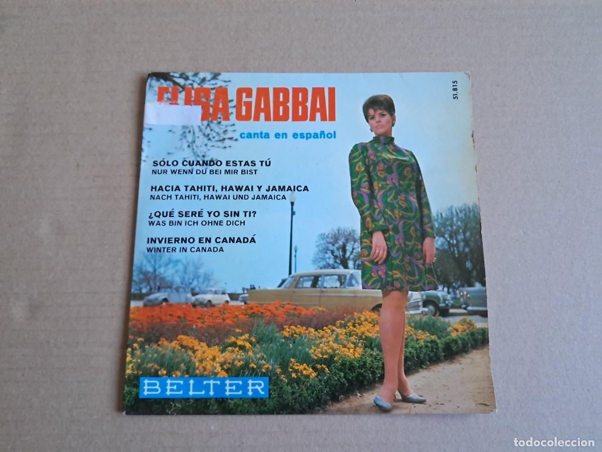 Discos de vinilo: ELISA GABBAI - SOLO CUANDO ESTAS TU EP 4 TEMAS 1967 EDICION ESPA&Ntilde;OLA
