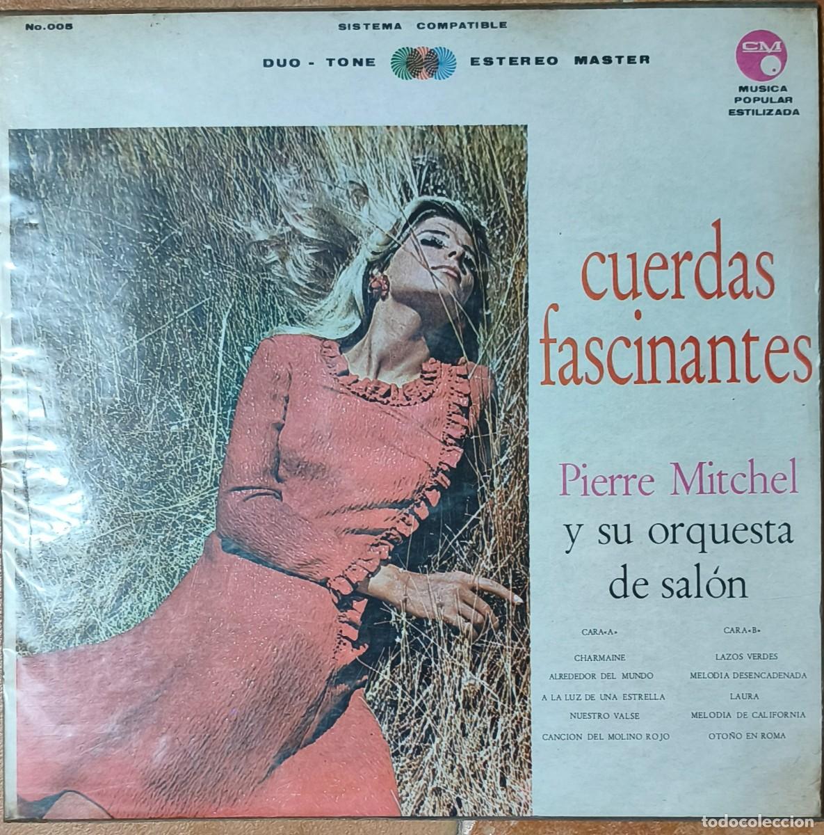 Discos de vinilo: Cuerdas fascinantes . Pierre Mitchel y su orquesta de salon