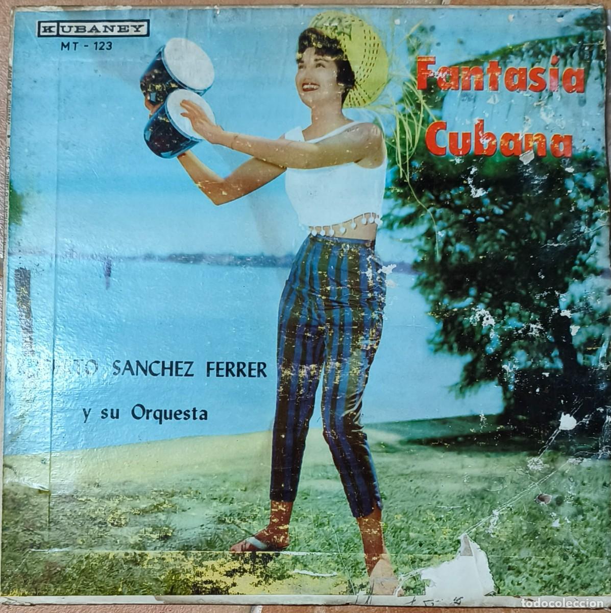 Discos de vinilo: Fantasia Cubana - Roberto Sanchez Ferrer y su orquesta