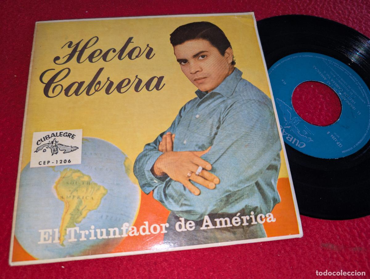 Discos de vinilo: HECTOR CABRERA El triunfador de America Vol.6 Mu&ntilde;eco de trapo/Pecador +2 EP 7'' 1969 Cubalegre SPAIN
