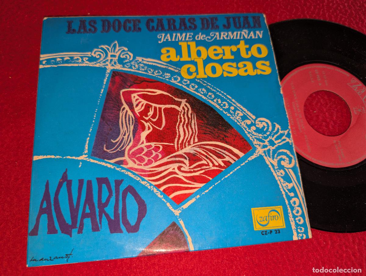 Discos de vinilo: ALBERTO CLOSAS Jaime de Armi&ntilde;an Las doce caras de Juan Acuario EP 7'' 1968 Zafiro