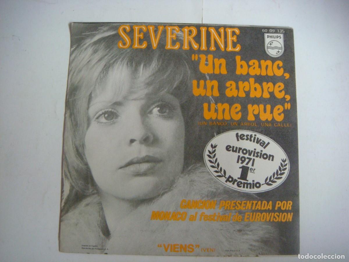 Discos de vinilo: VINILO SINGLES DE SEVERINE UN BANC UN ARBRE UNE RUE 1&ordm; PREMIO EUROVISION 71-(&)