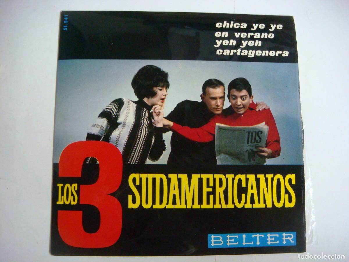 Discos de vinilo: VINILO SINGLES DE LOS TRES SUDAMERICANOS-CHICA YE YE-(&)