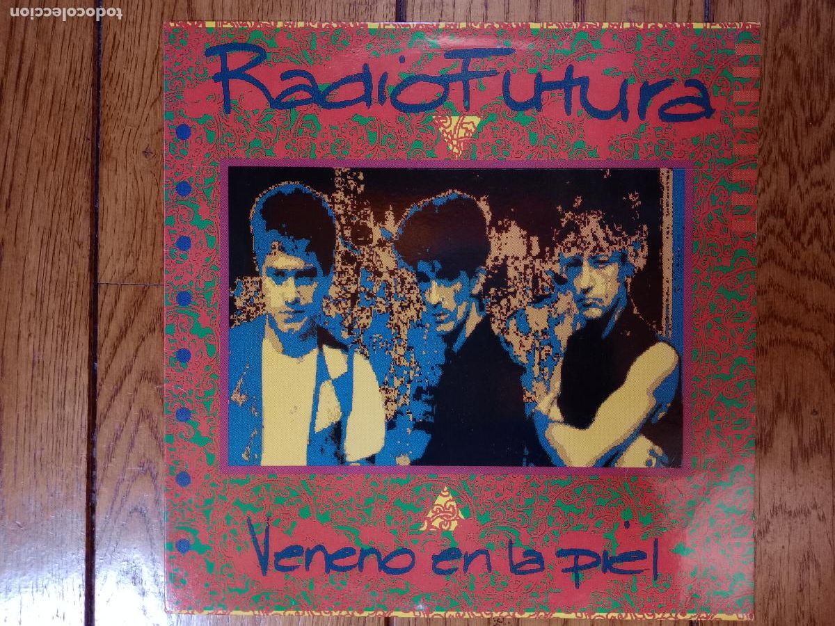 Discos de vinilo: Radio Futura - veneno en la piel
