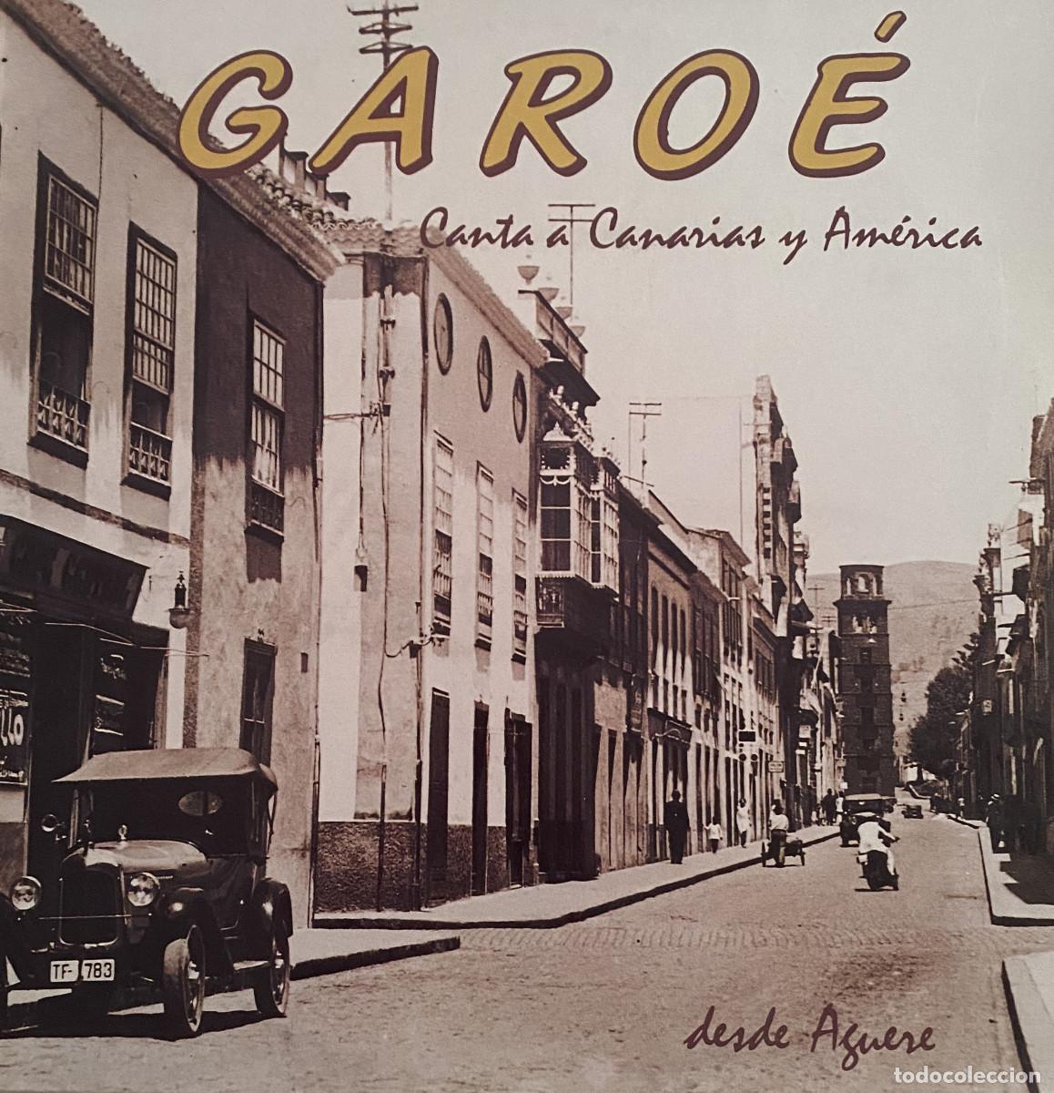 Discos de vinilo: GARO&Eacute; - CANTA A CANARIAS Y AMERICA - CCPC - 1990 - LA LAGUNA - TENERIFE - FOLKLORE CANARIAS