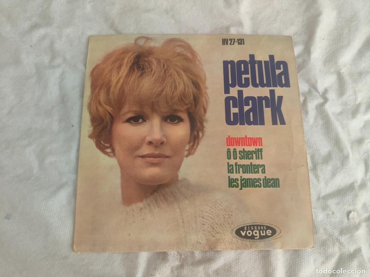 Discos de vinilo: single Petula Clark &ndash; Downtown / &Ocirc; &Ocirc; Sheriff / La Frontera / Les James Dean (EP, Disques Vogue HV 27